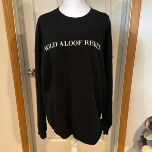 Wild Aloof Rebel Sweatshirt